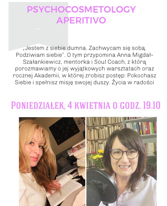 PSYCHOCOSMETOLOGY APERITIVO WYWIAD, AKADEMIA QUANTUM LOVE, ANNA MIGDAŁ-SZAŁANKIEWICZ